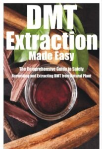 How To Extract DMT